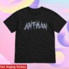 10K Takes Merch Store Shop Ant Man Tee