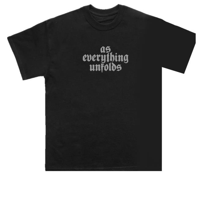 As Everything Unfolds Merch Store Shop Dyatbsf Shirt