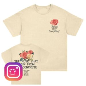 Chicago Over Everything Merch Shop Concrete Rose Tee Shirt