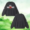 Bronx Native Shop Merch Store El Bronx Lim Ed Valentines Day Sweatshirt
