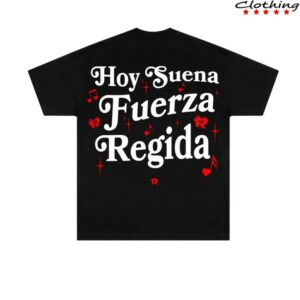 Fuerza Regida Shop Merch Store Hoy Suena Tshirt