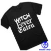 Witch Fever Store Merch Shop Fevereaten T-Shirt