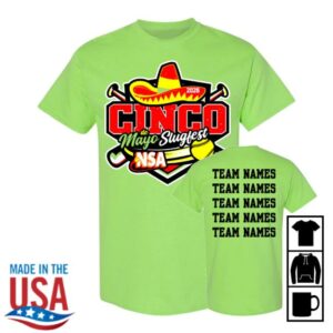 Diamond Sport Gear Shop Merch 2026 Nsa Cinco De Mayo Slugfest Fastpitch Tournament Shirt