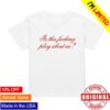Hbo Shop Merch Euphoria Comfort Colors T-Shirt About Us