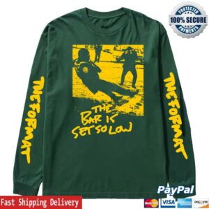 Hello Merch Store Shop The Bar Is Set So Low Long Sleeve Green Long Sleeve T-Shirt