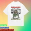 Ideologie Shop Merch Store Barbarism In Uniform T-Shirt
