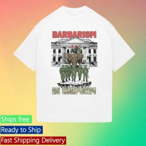 Ideologie Shop Merch Store Barbarism In Uniform T-Shirt