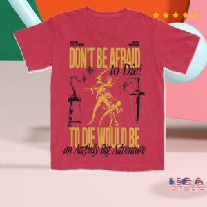 kenny Lostbrostradingco Merch Store Shop Don'T Be Afraid To Die Tee