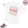 Netflix Shop Merch Store Something Very Bad Is Going To Happen Comfort Colors T-Shirt I'm Sorry