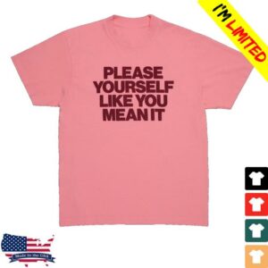Pleasing Merch Store The Pleasing Yourself T-Shirt