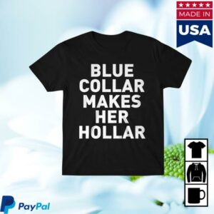 kenny Sallie Gracee Merch Store Blue Collar Makes Her Premium Tee