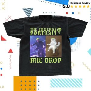 The Funeral Portrait's Online Souvenir Shop Merch Mic Drop Meme Shirt