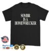 Sombr Merch Shop Store Sombr Is A Homewrecker Tee