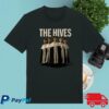 The Hives Merch Shop Store The Hives Forever 2026 Na Tour Tee 2 The Hives Merch Shop Store The Hives Forever 2026 Na Tour Tee