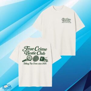Annie Elise Merch Store True Crime Bestie Club T-Shirt