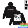 Bleachers Merch Store Everyone For Ten Minutes Hoodie