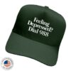Friendsfamilyforever.Com Merch Store Feeling Depressed Dial 988 Green