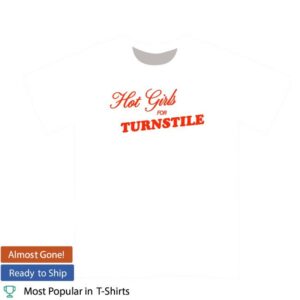 Gracelyn Designs Merch Store Hot Girls For Turnstile Tee