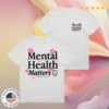 Happiness Project Merch Store Mental Health Matters T-Shirt