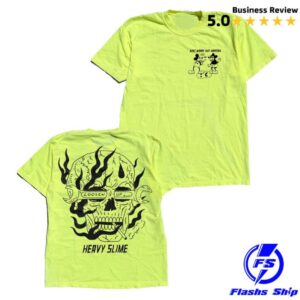 Heavyslime Merch Store Neon Loosen Up Tee