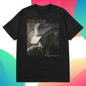 Jason Aldean Merch Shop Store Songs About Us Tee