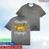 Midnight Organic Merch Store Healthy & Organic Tee