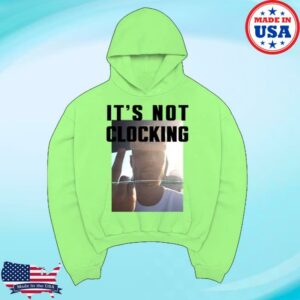 Skylrk Merch Store It's Not Clocking Hoodie