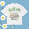 Staffworkforce Merch Store In Too Deep Tee