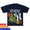 Thats A Awful Lot Of Cough Syrup Store Merch Shop Alocs Nyc 4-20 T-Shirt