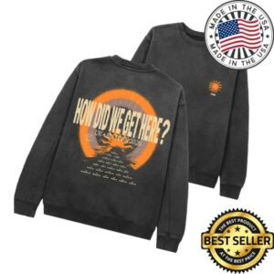 Louis Tomlinson Merch Store How Did We Get Here Tour Uk & Eu Crewneck
