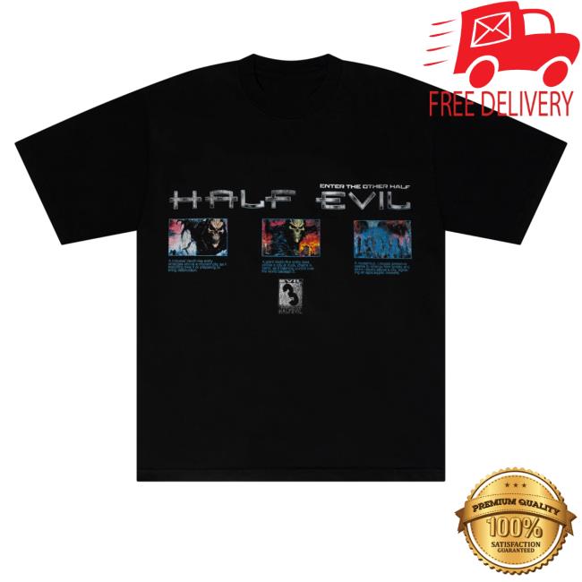 Half Evil Merch Store Enter The Other Half Tee 3 Half Evil Merch Store Enter The Other Half Tee
