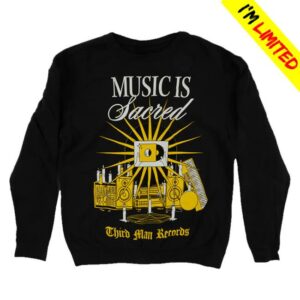 Third Man Records Merch Music Is Sacred Pullover